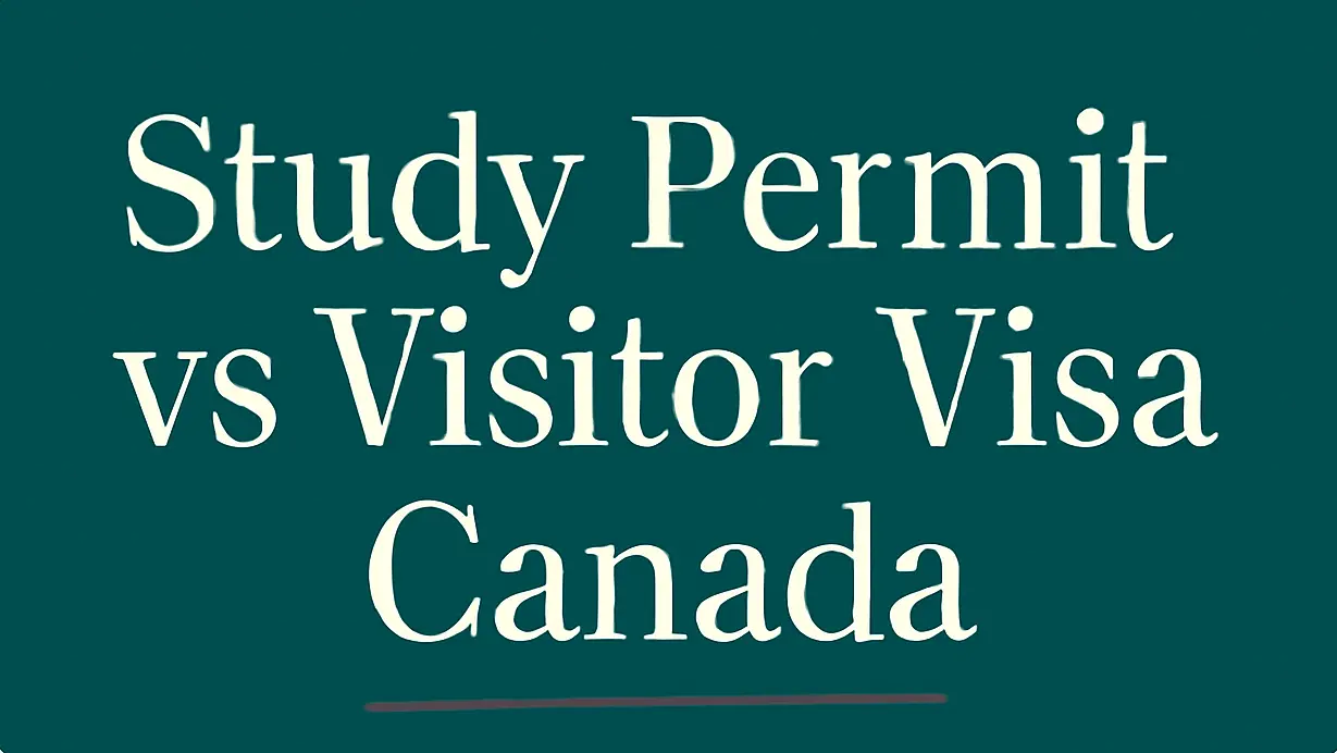 Difference Between a Study Permit and a Visitor Visa in Canada